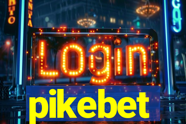 pikebet