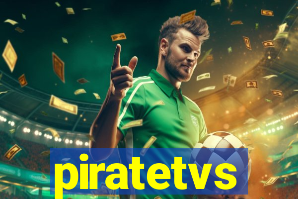 piratetvs