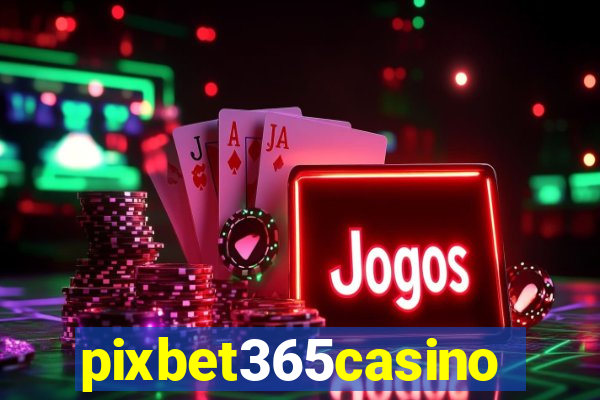 pixbet365casino