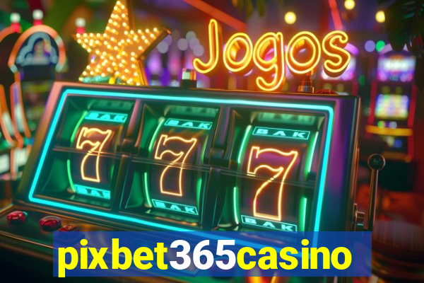 pixbet365casino