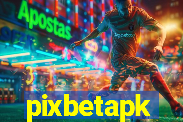 pixbetapk