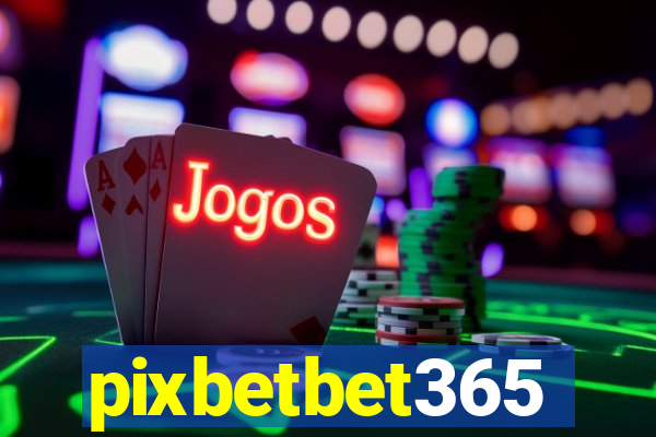 pixbetbet365