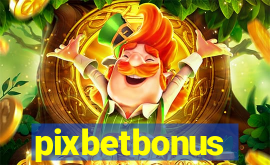 pixbetbonus