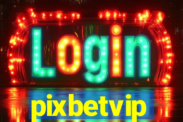 pixbetvip