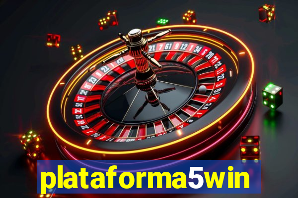 plataforma5win