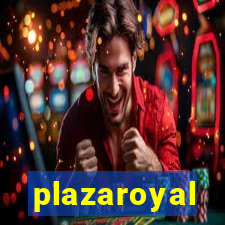 plazaroyal