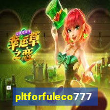 pltforfuleco777