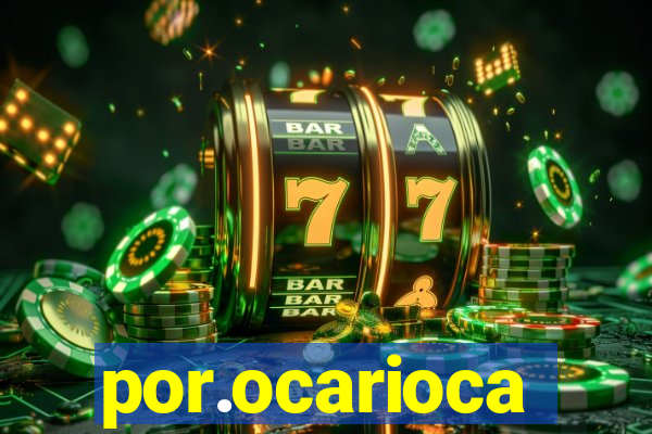 por.ocarioca