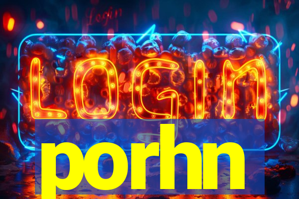 porhn