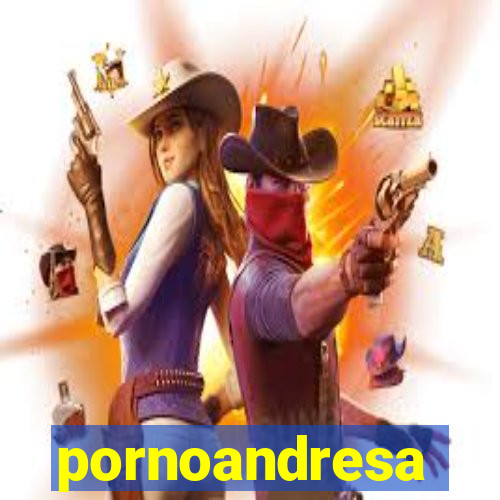 pornoandresa