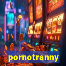 pornotranny