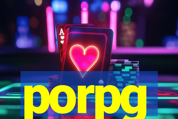 porpg