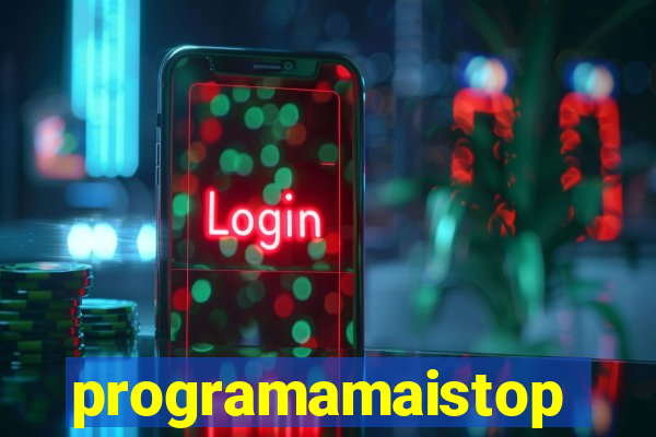 programamaistop