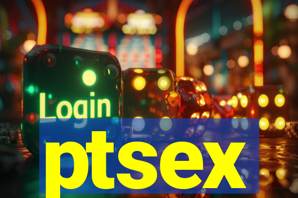 ptsex