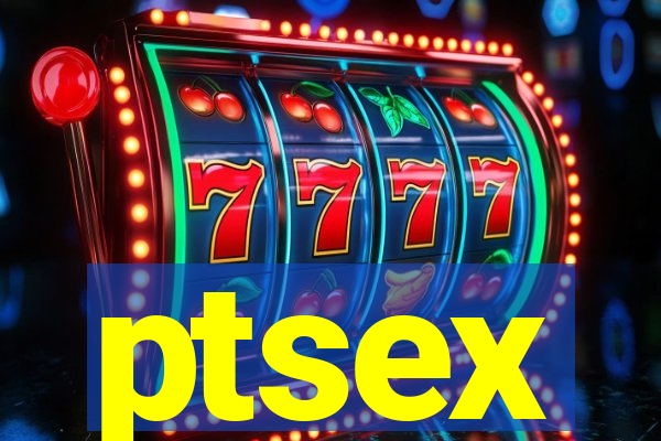 ptsex