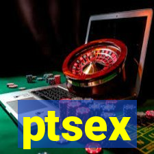 ptsex