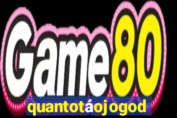 quantotáojogodo