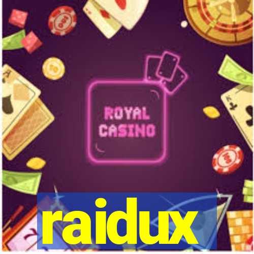 raidux