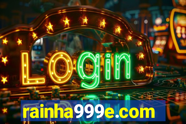 rainha999e.com