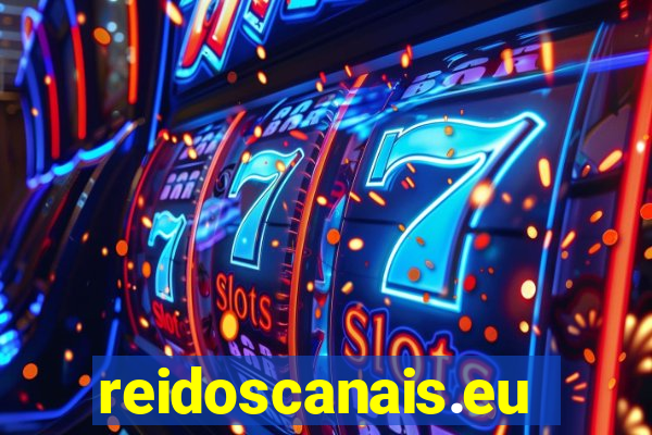 reidoscanais.eu