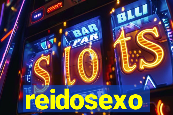 reidosexo