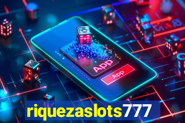 riquezaslots777