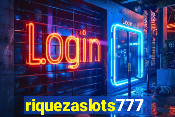 riquezaslots777