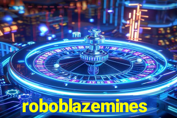 roboblazemines