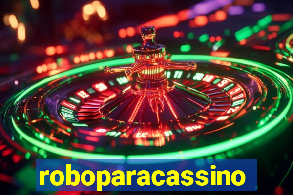 roboparacassino