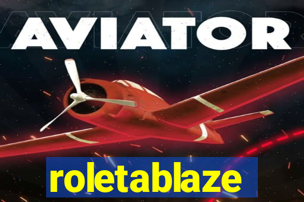 roletablaze