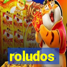 roludos