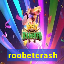 roobetcrash