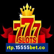 rtp.15555bet.com