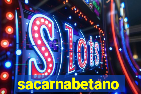 sacarnabetano