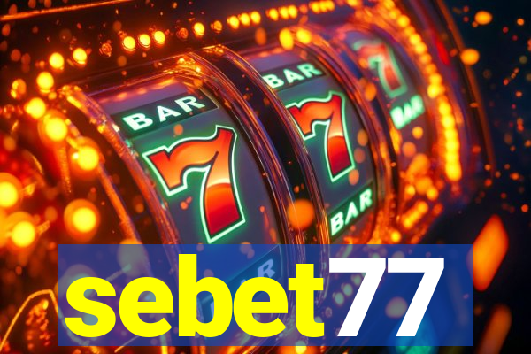 sebet77