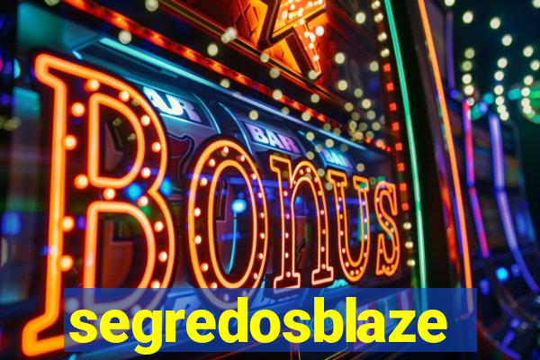 segredosblaze