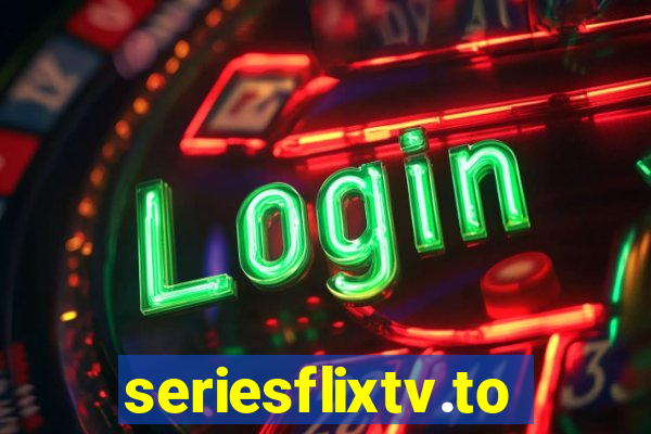 seriesflixtv.to