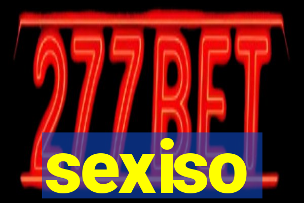 sexiso