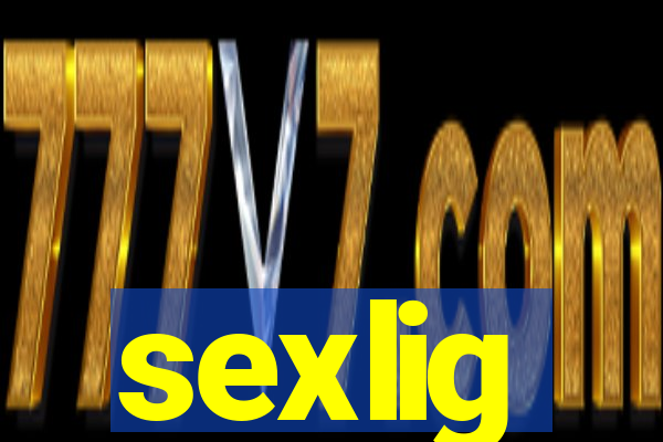 sexlig