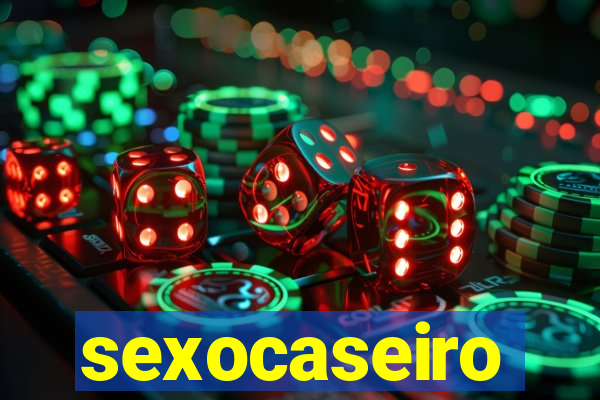 sexocaseiro