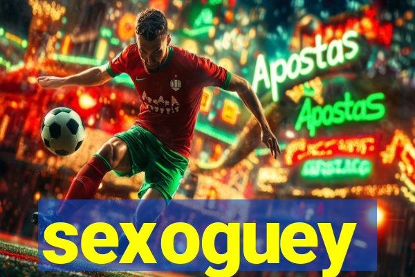 sexoguey