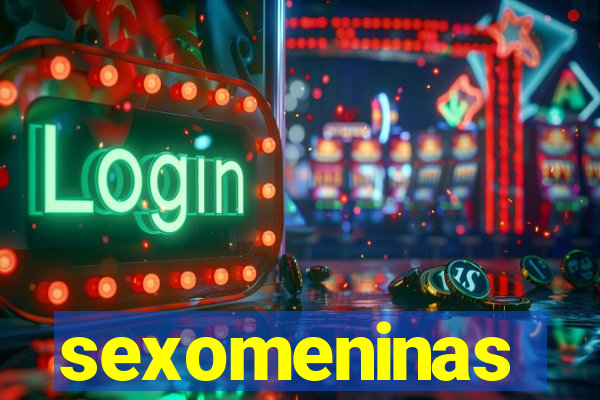 sexomeninas