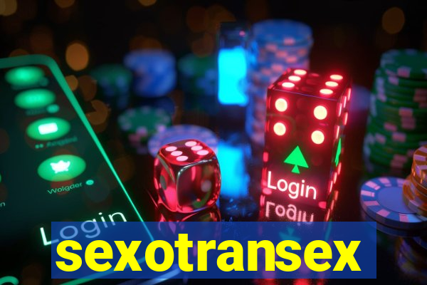 sexotransex