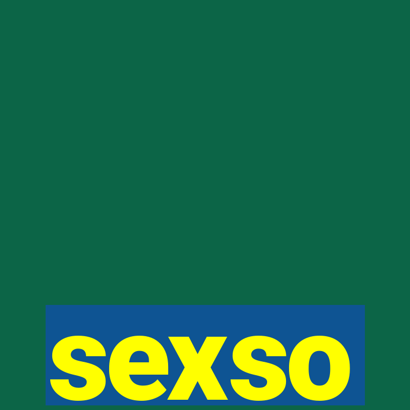 sexso