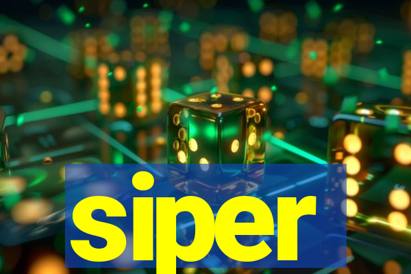 siper