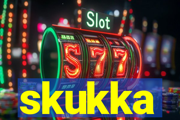 skukka