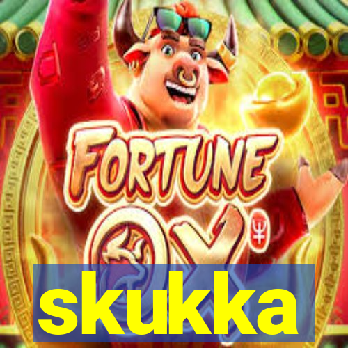 skukka