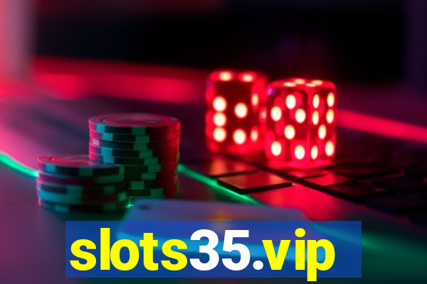 slots35.vip