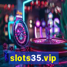 slots35.vip