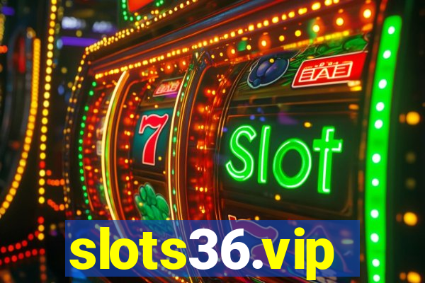 slots36.vip